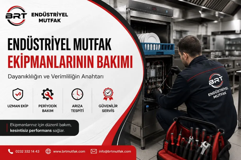 Endüstriyel Mutfak Ekipmanlarının Bakımı